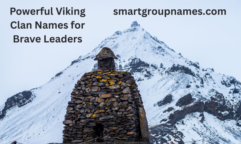 Powerful Viking Clan Names for Brave Leaders
