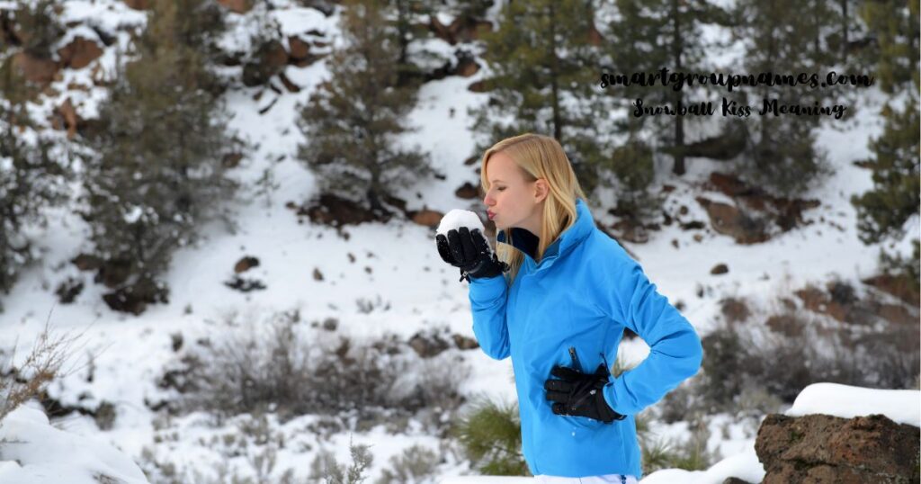 Snowball Kiss Meaning