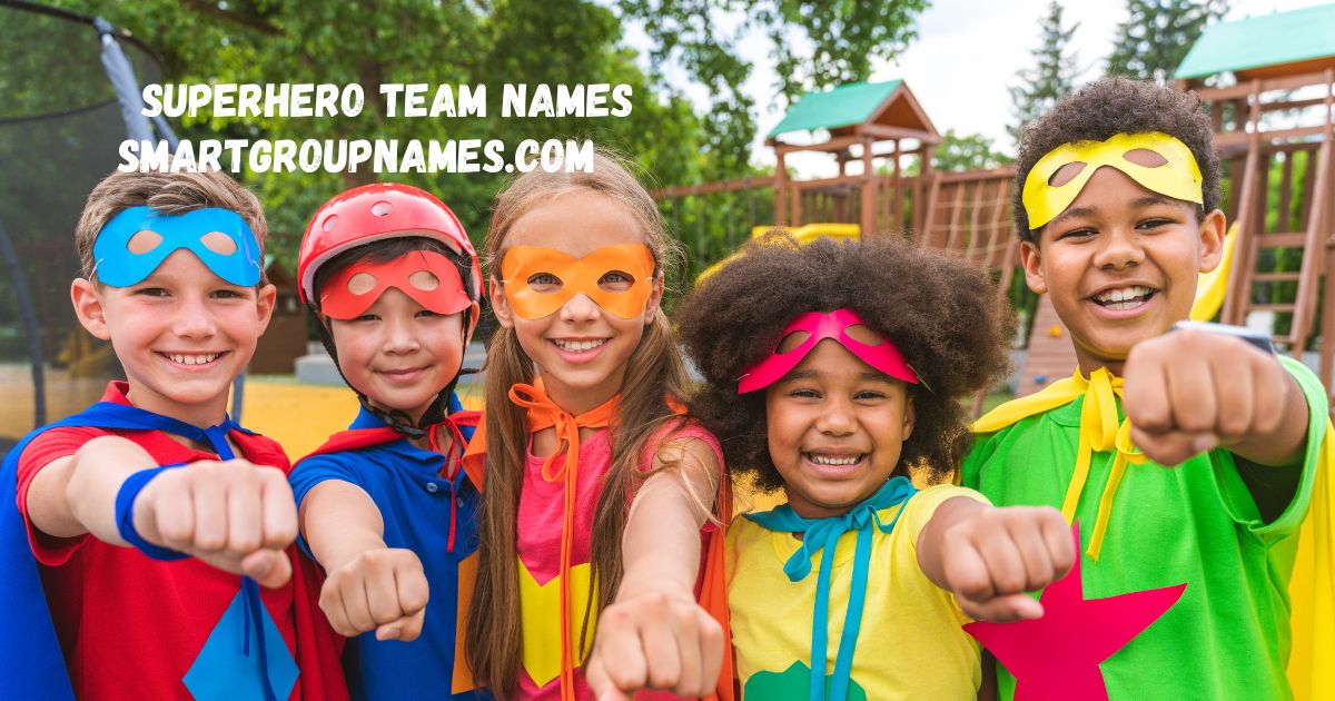 Top 500+ Superhero Team Names for Your Ultimate Squad