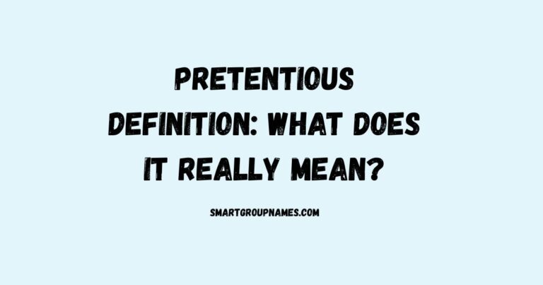 pretentious definition
