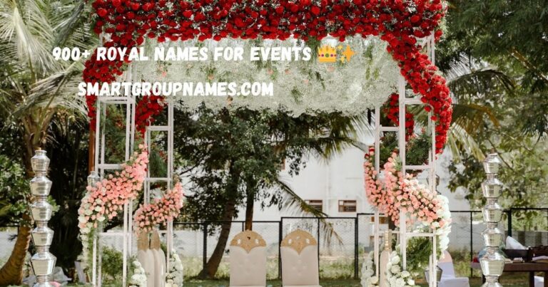 Royal Names for Events