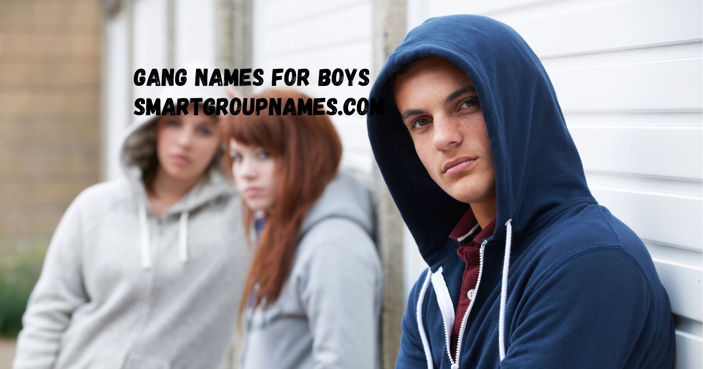 Gang Names for Boys
