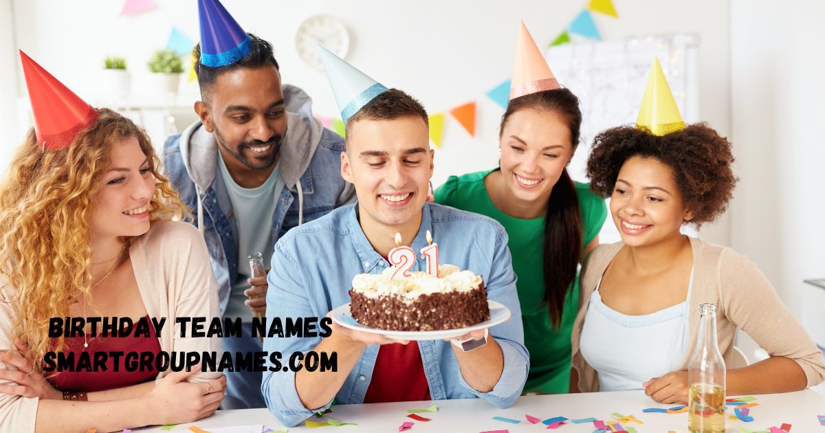 Birthday Team Names