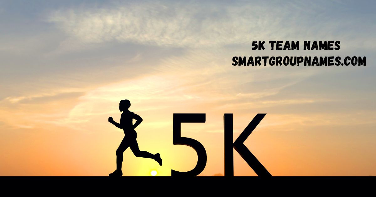 5K team names
