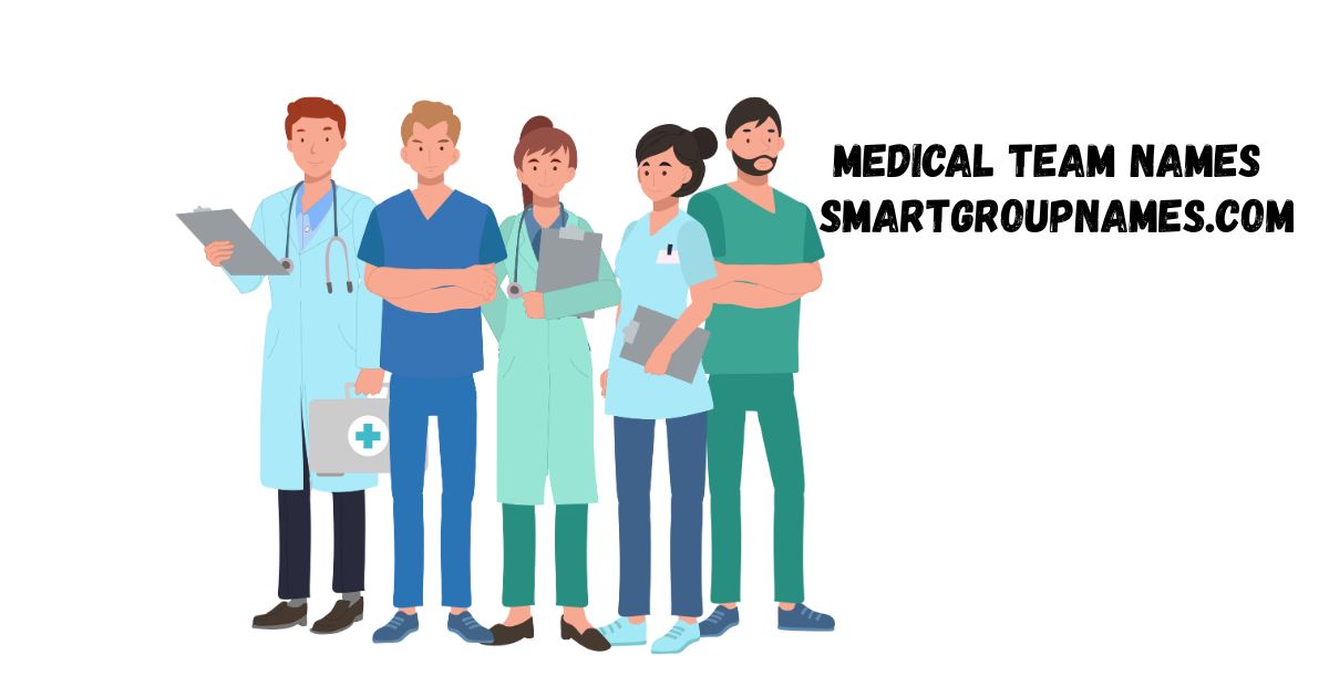 Medical Team Names