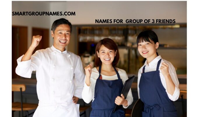 NAMES FOR GROUP OF 3 FRIENDS