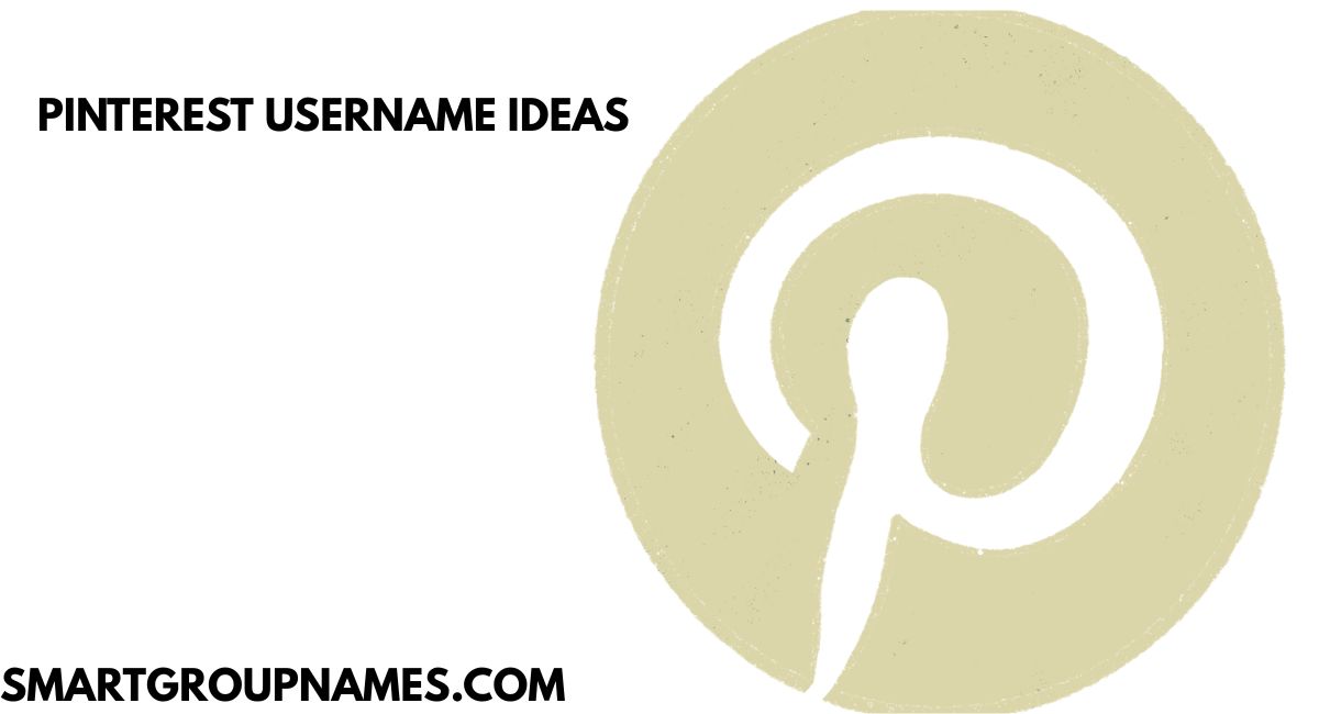 PINTEREST USERNAME IDEAS