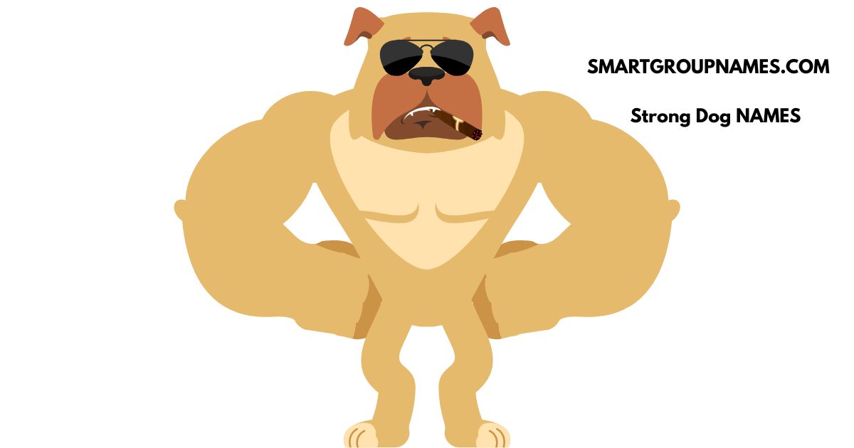 strong dog names
