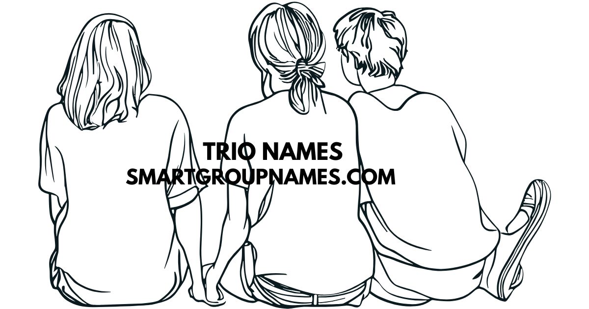 TRIO NAMES