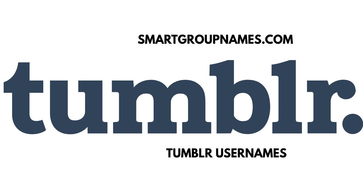 TUMBLR USER NAMES